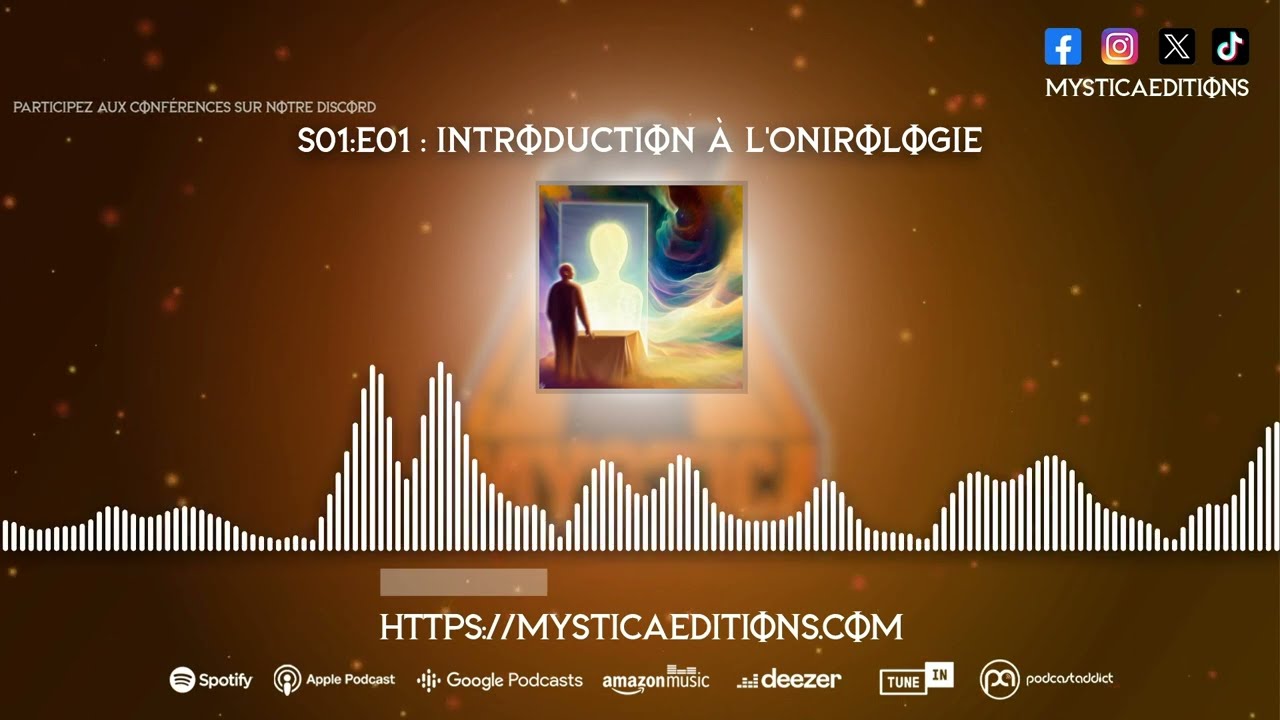 S01:E01 : Introduction &agrave; l'Onirologie