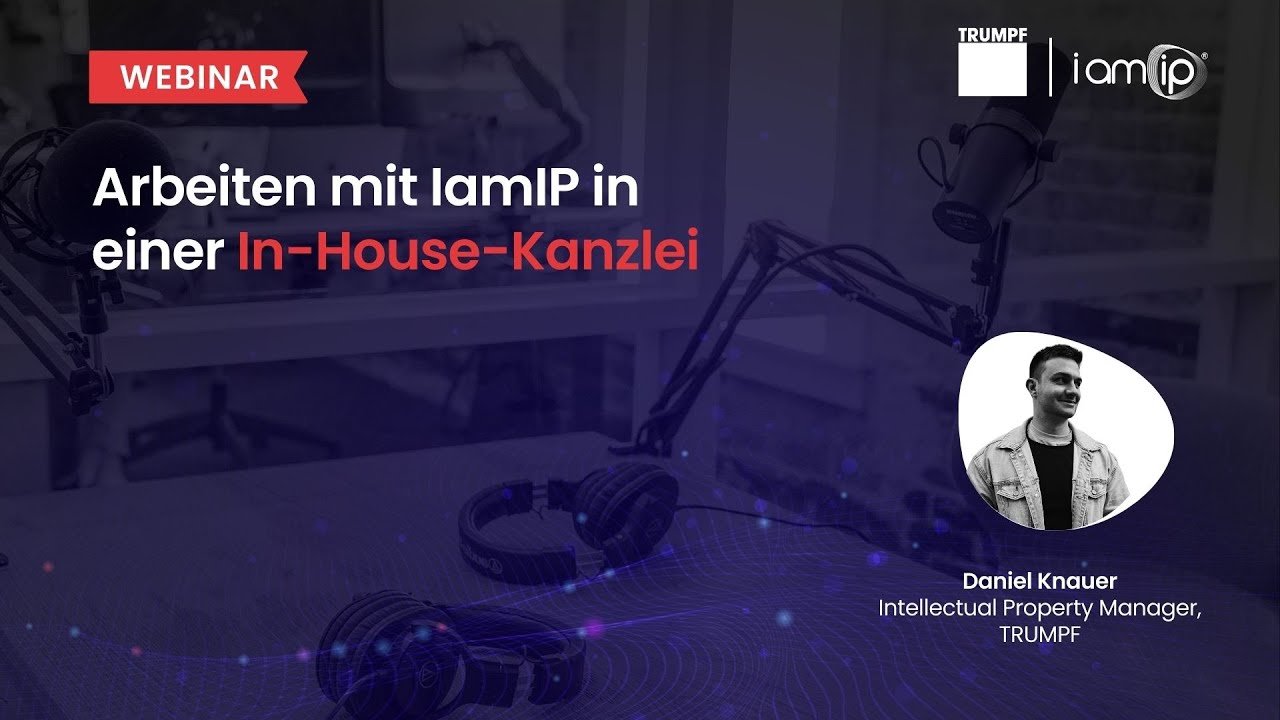 Working with IamIP in an In House Law Firm- Webinar