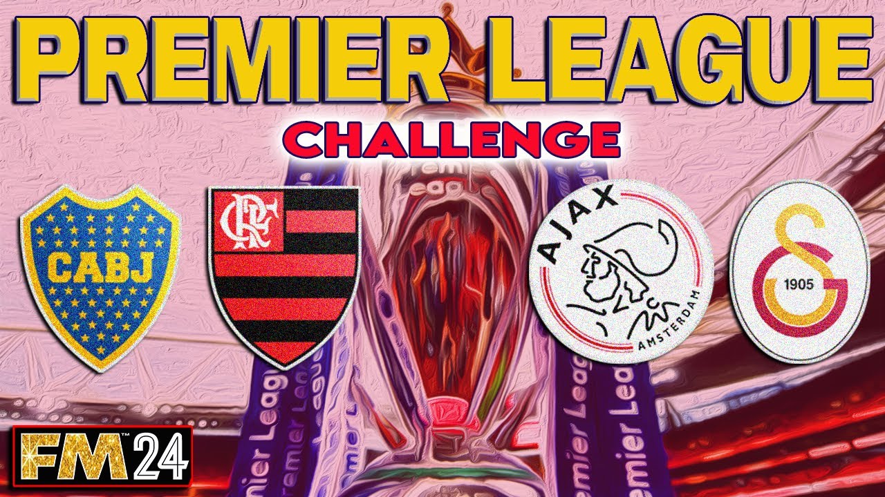 FM24 - Premier League Challenge - Experiment - Football Manager 2024