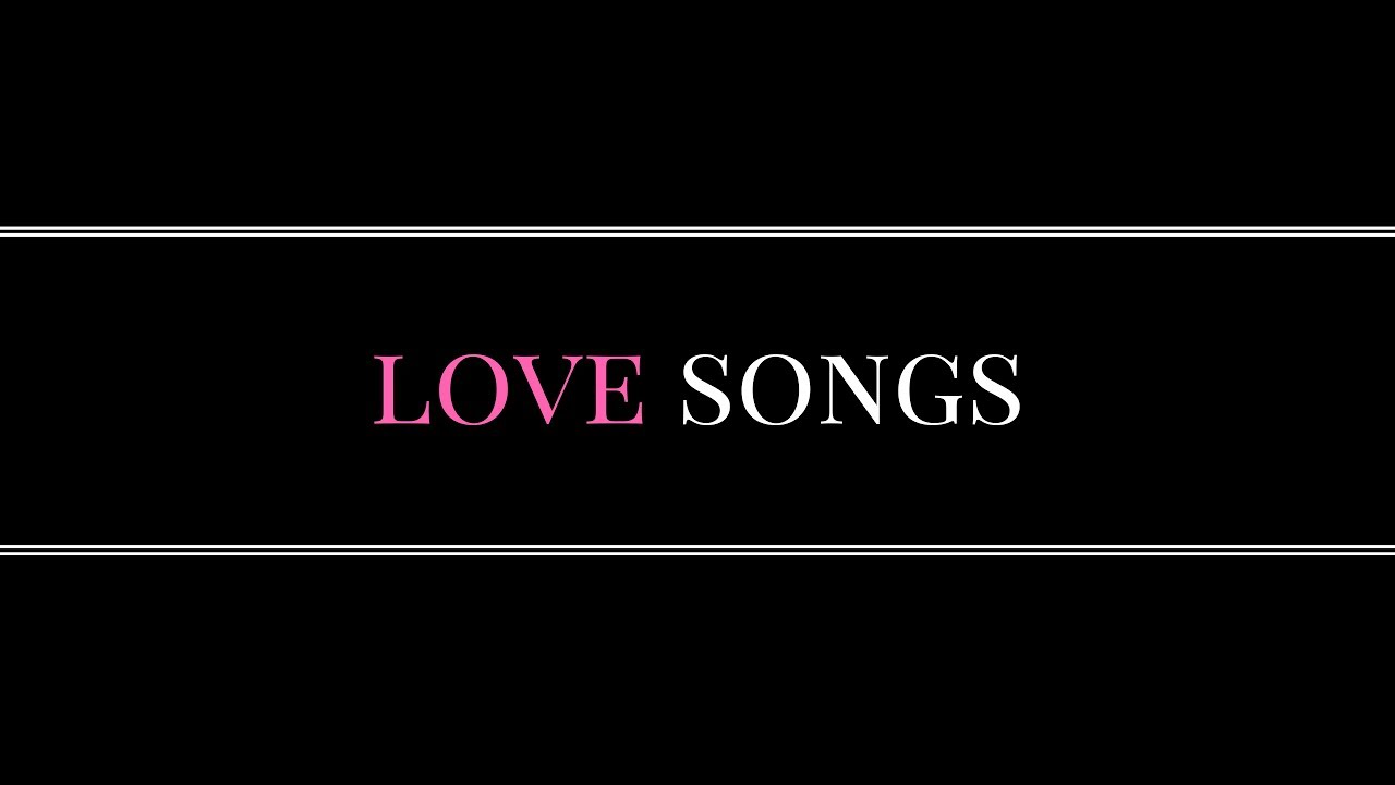 Love Songs