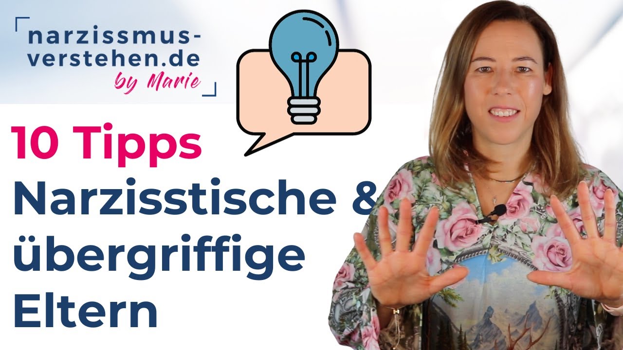 Narzisstische Eltern: 10 praktische Tipps  • Psychische Gesundheit #meine10