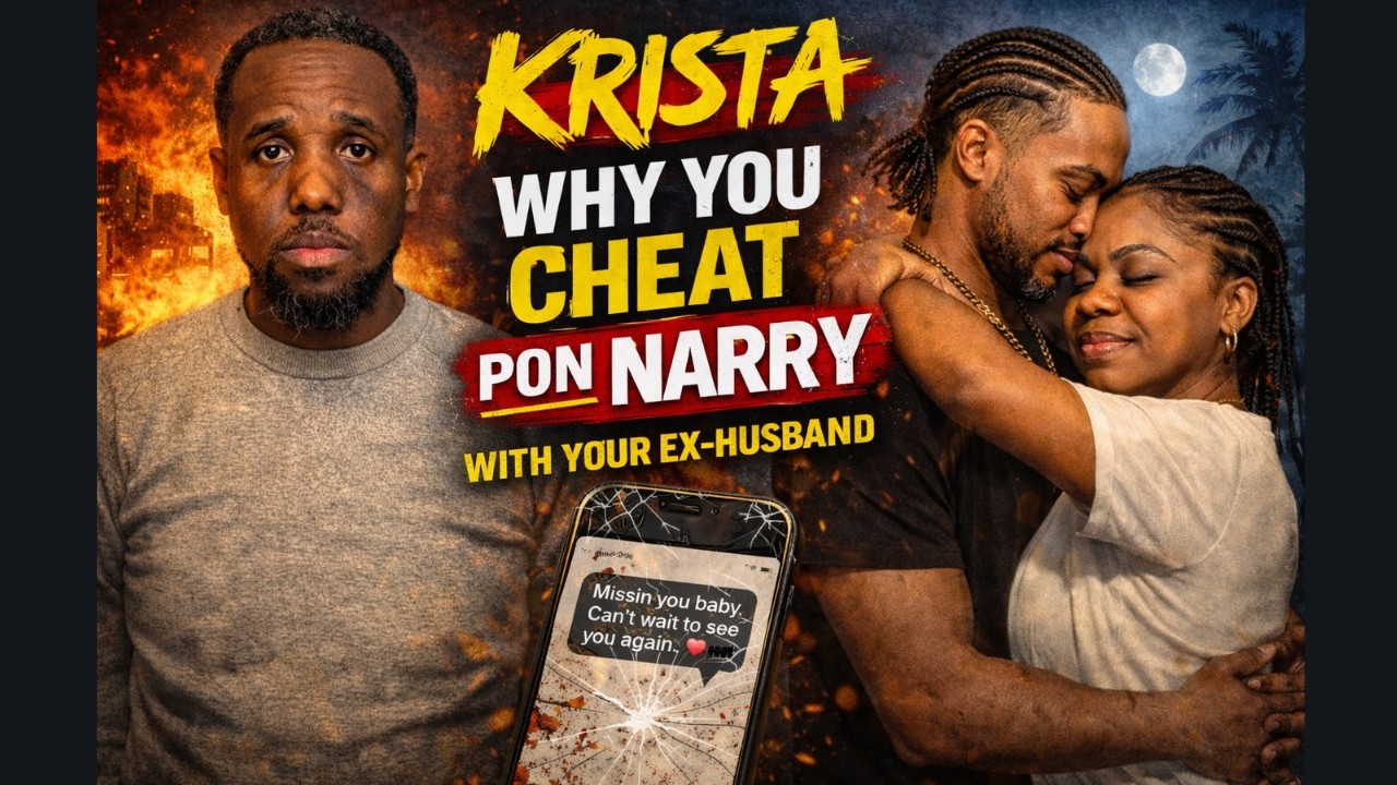 KHRISSA'S AFFAIR EXPOSED! Narry Was NEVER The Problem - The Truth Comes Out SONG @Jamaica833