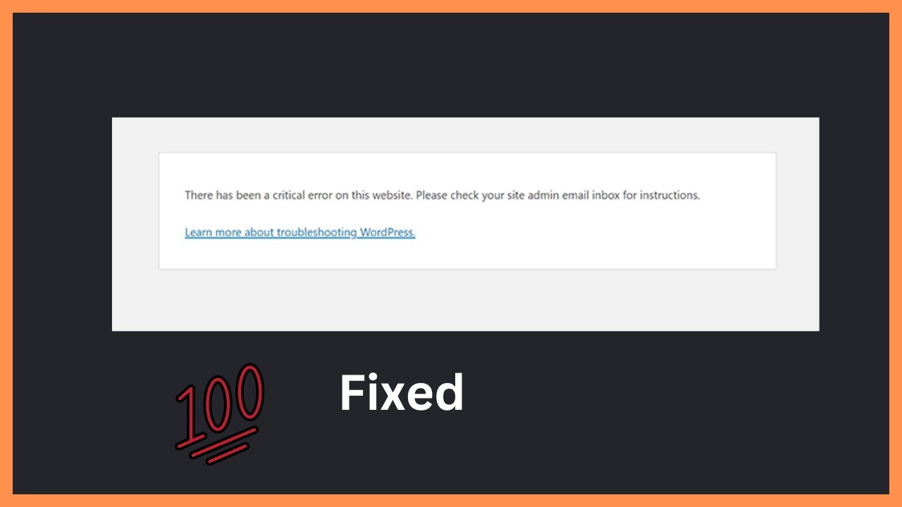How to Fix The Critical Error in WordPress (Step by Step)