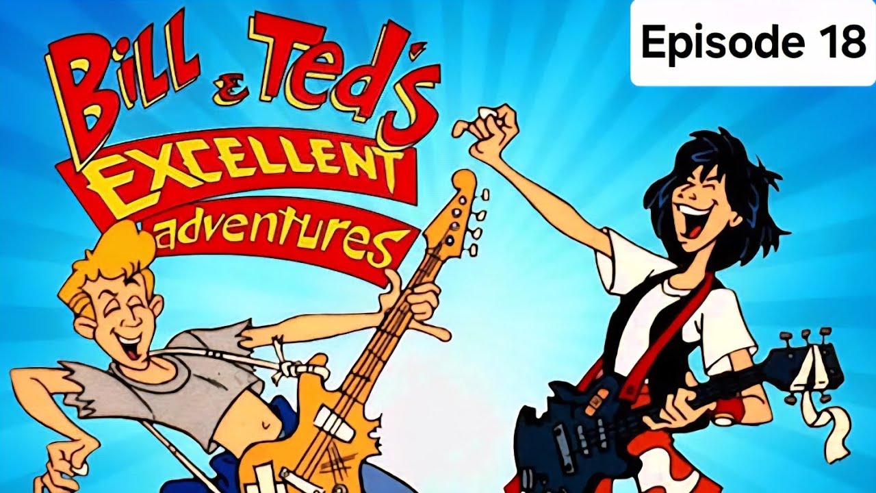 Bill & Ted's Excellent Adventures Episode: Goodbye, Columbus... and America