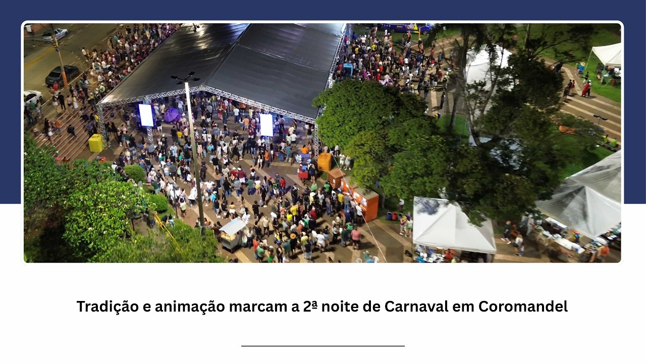 Tradição e animação marcam a 2ª noite de Carnaval em Coromandel