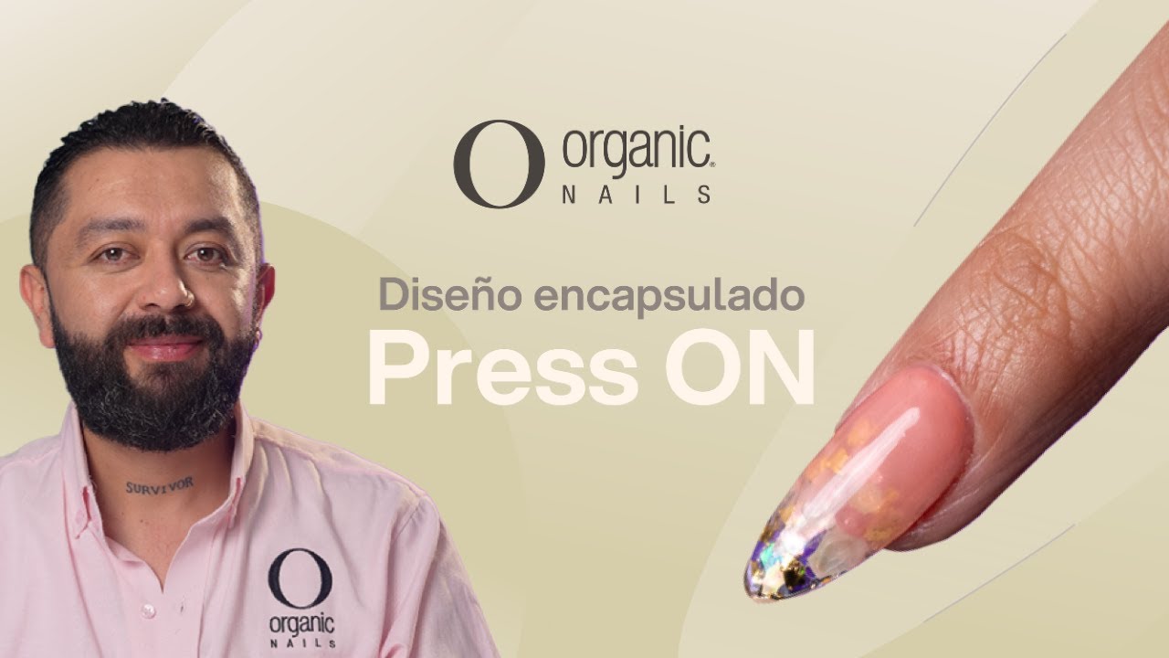 Encapsulado con Press ON - Organic Nails Colombia