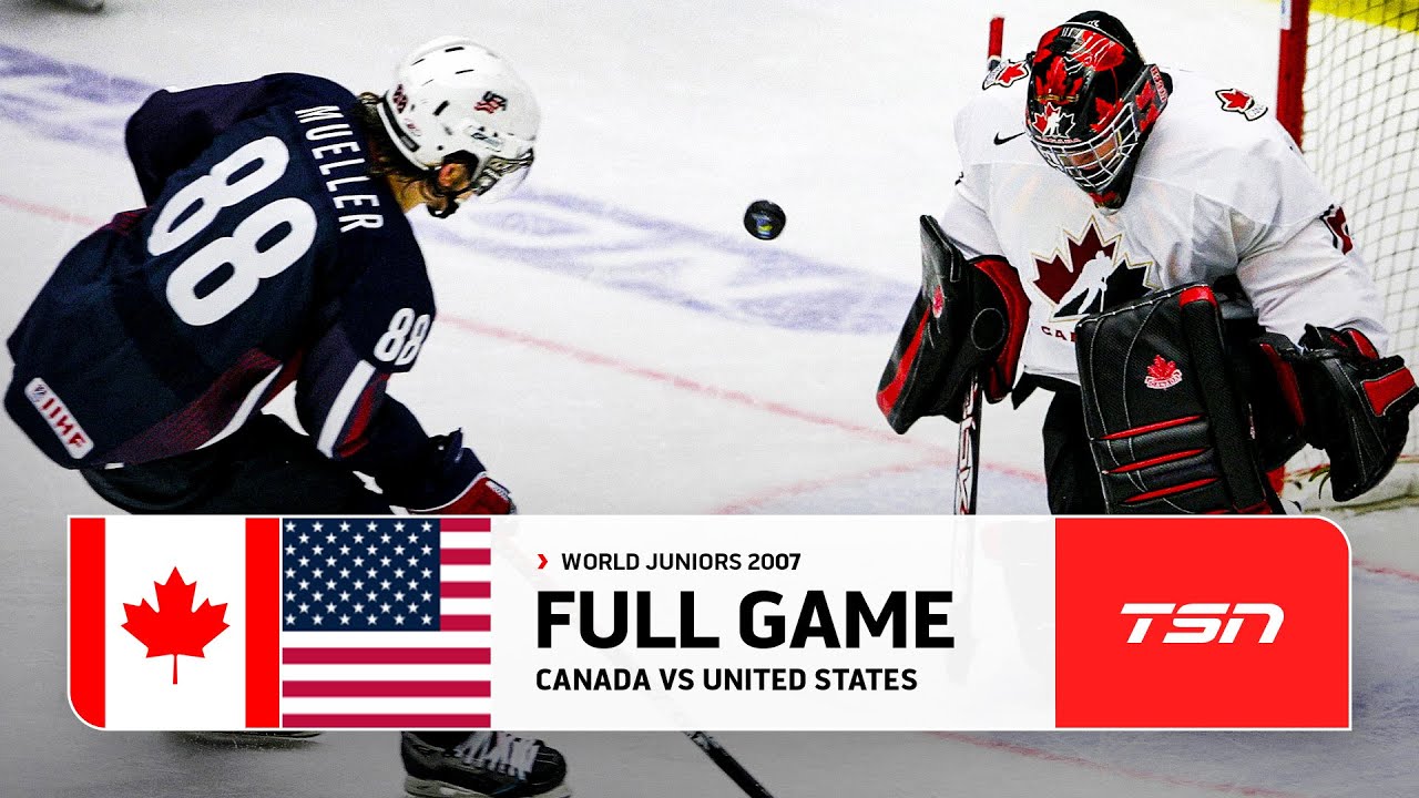 Canada vs. USA Semifinal FULL GAME | 2007 World Juniors