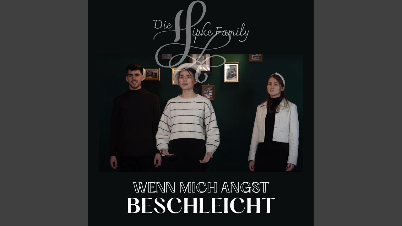 Wenn mich Angst beschleicht