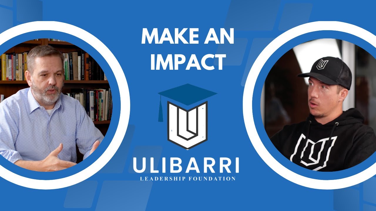 How You Can Make an Impact - Ulibarri Leadership Foundation