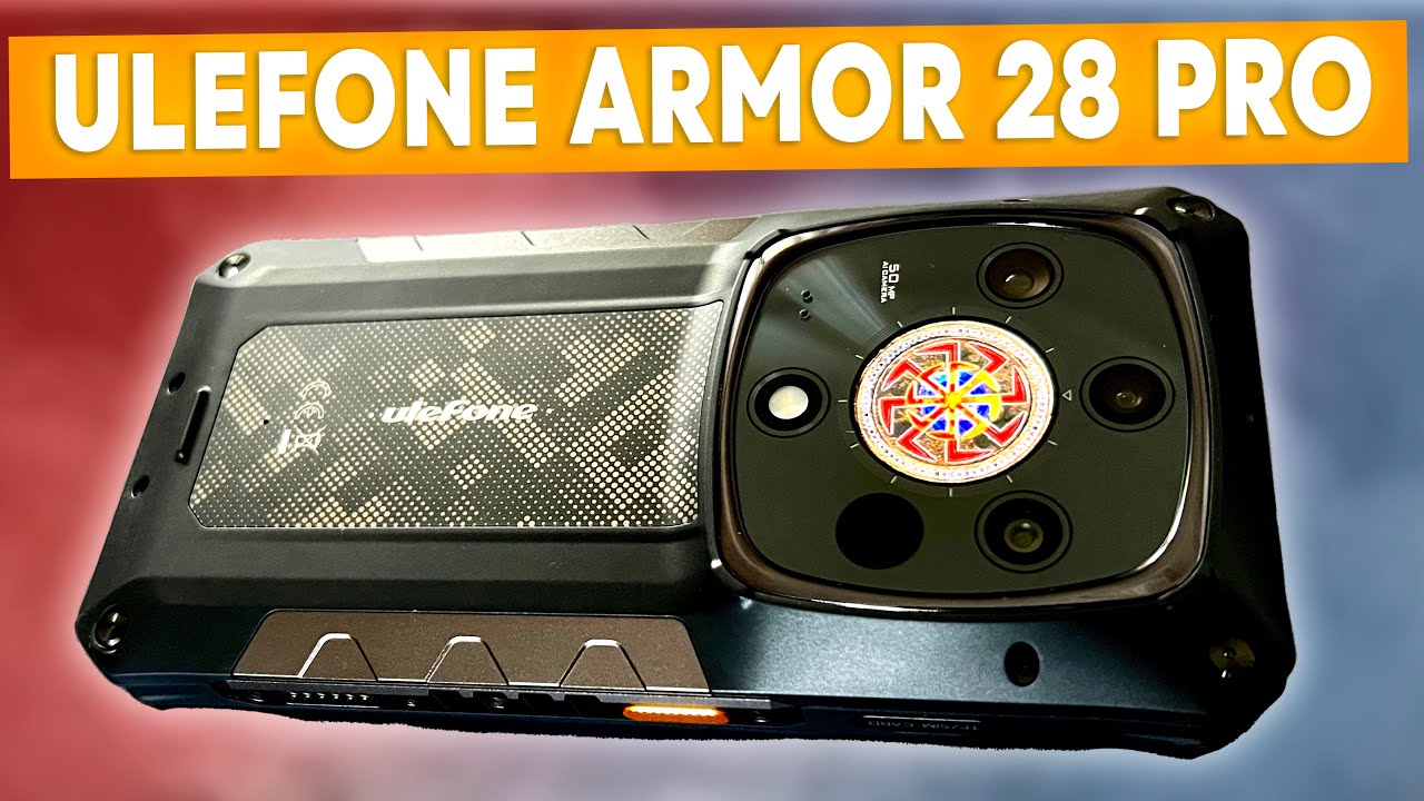 Ulefone Armor 28 Pro - Крутой смартфон с ночным видением, двумя Amoled дисплеями, быстрой зарядкой!