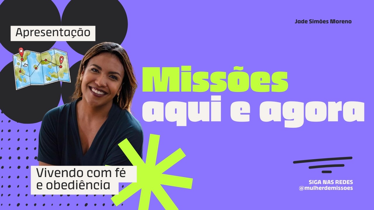Apresentação do Curso Missões Aqui e Agora 