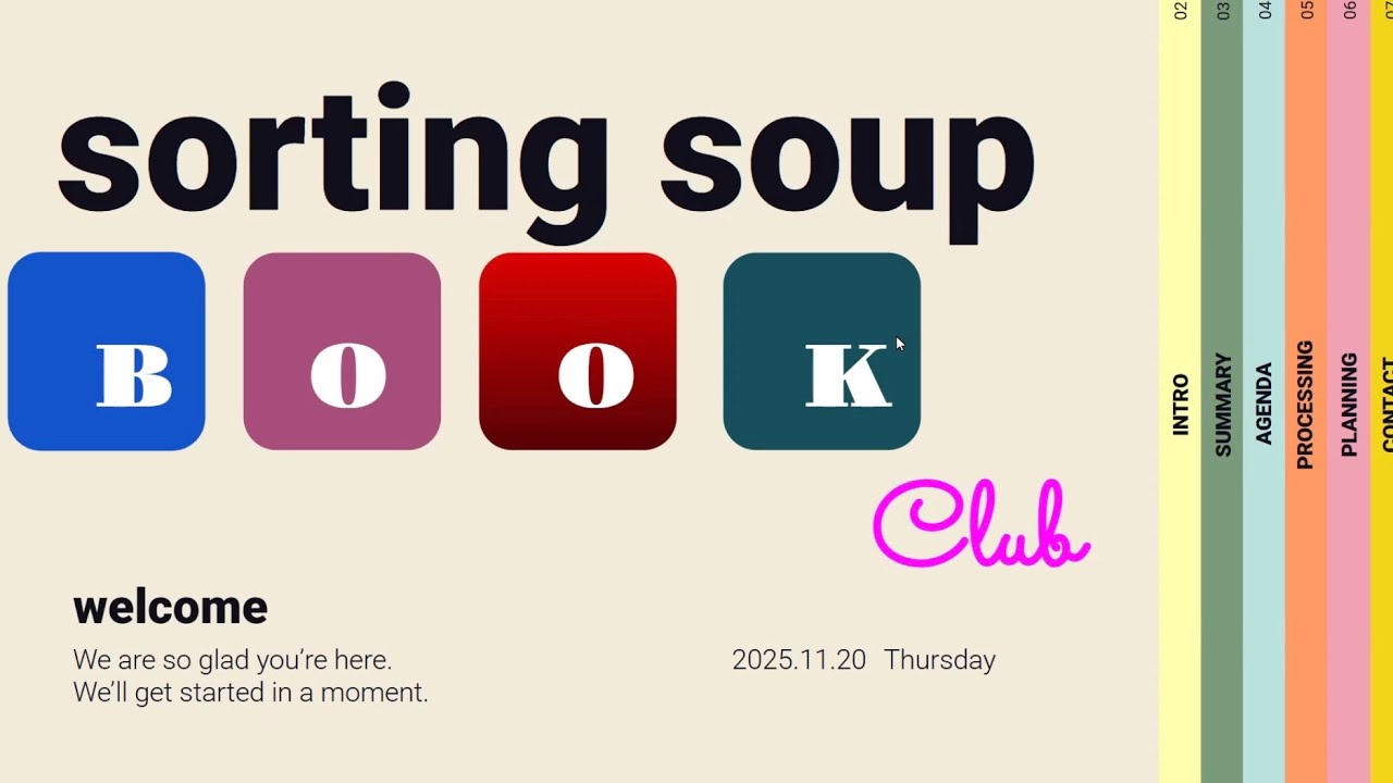 Sorting Soup: - Book Club - 1/4/2025 SUNDAYS - Zoom @ 9 am CT