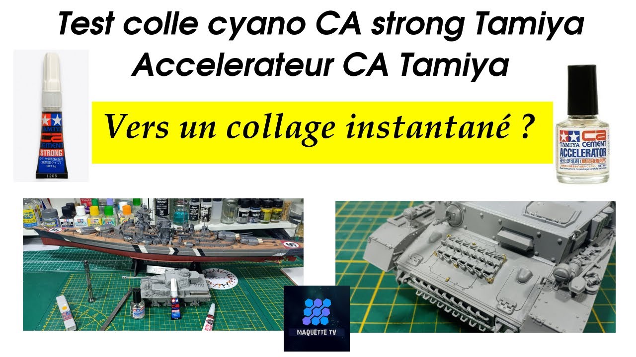 Test Colle Cyano Tamiya CA Strong  & accelerateur ca