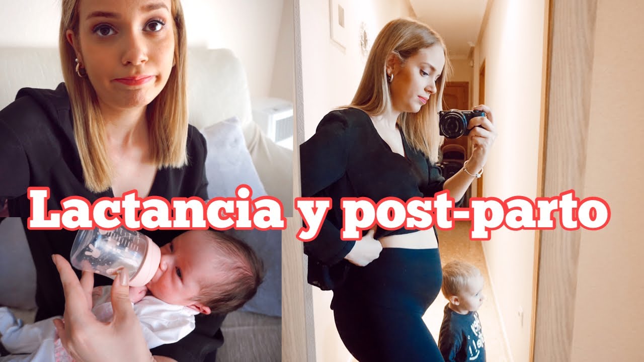 LACTANCIA y post parto/ 11 dias post-parto