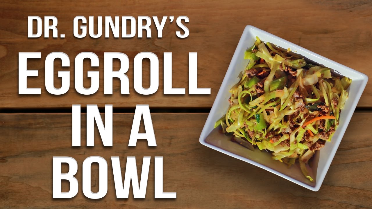Dr Gundry's Lectin-Free Eggroll in a Bowl