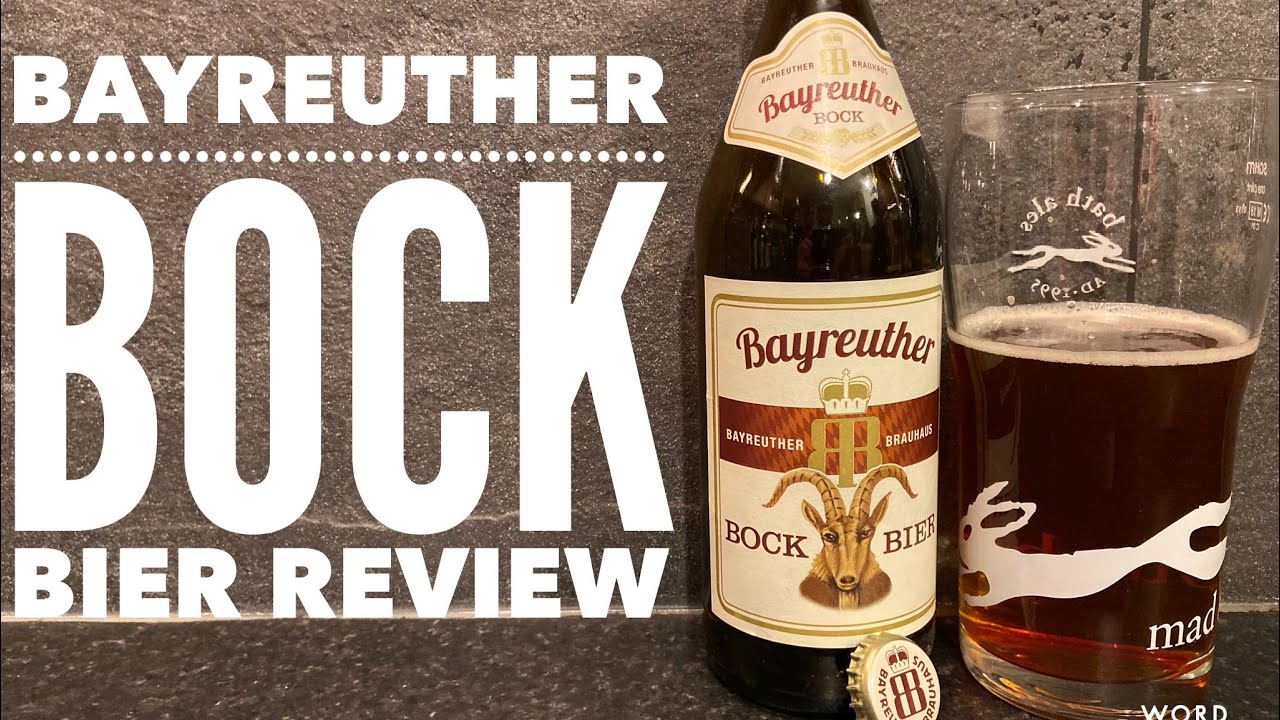 Bayreuther Bock Bier , Bayreuther Bierbrauerei , German Craft Beer Review