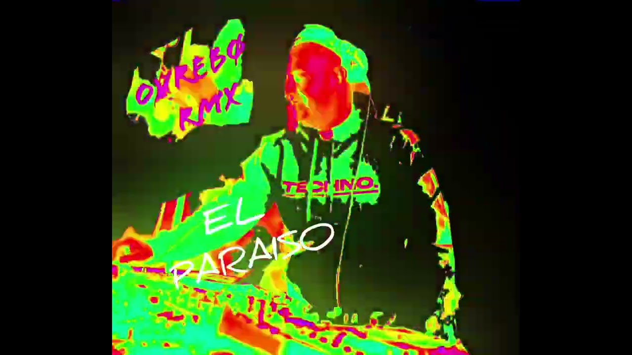 EL PARAISO - izal (OVREBØ rmx)