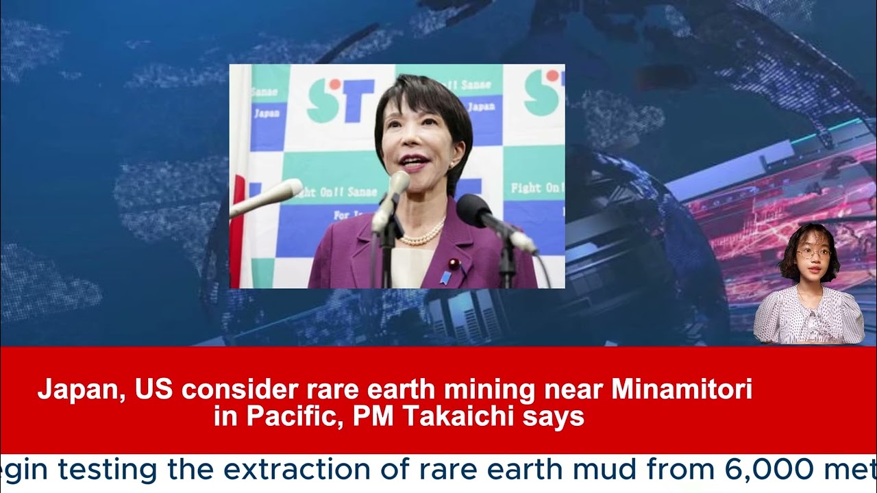 Japan, US consider rare earth mining near Minamitori in Pacific, PM Takaichi says
