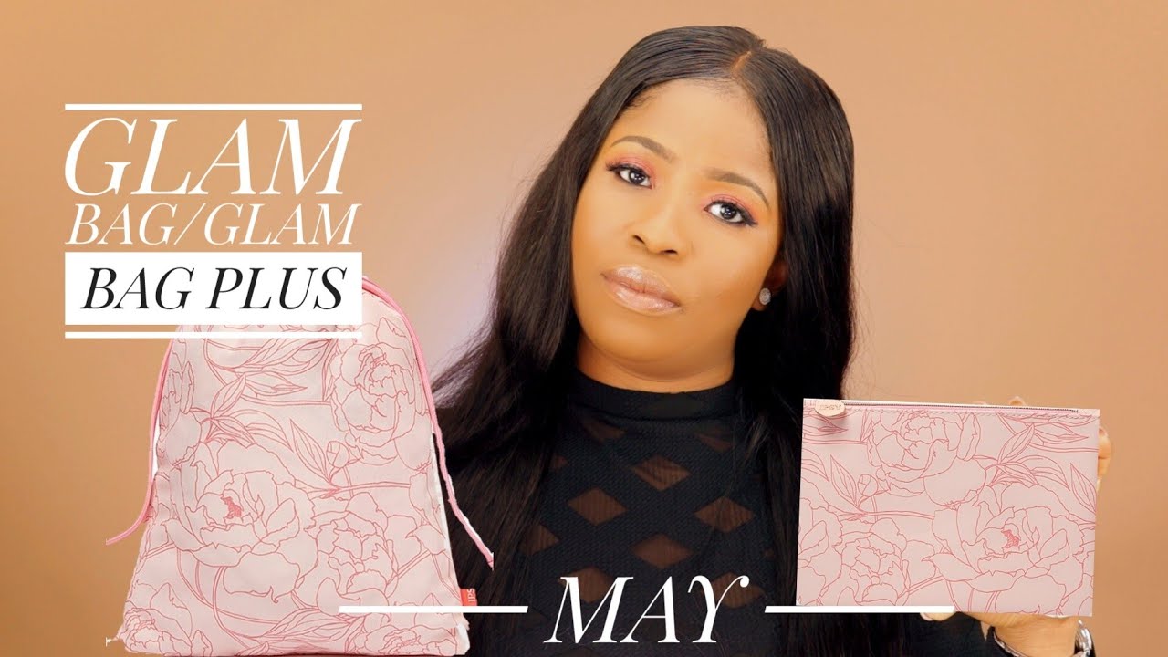 IPSY GLAM BAG & GLAM BAG PLUS MAY 2021!