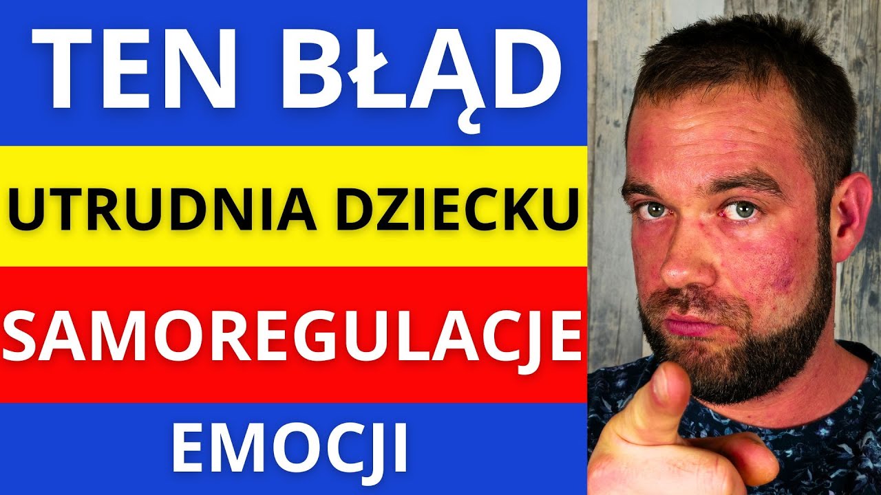 Przez ten błąd dziecko nie ogranie samoregulacji emocji😡😡😡