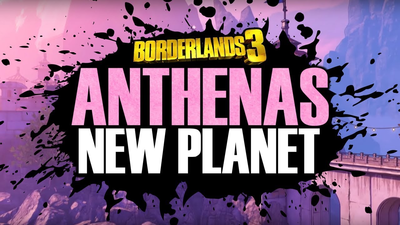 Borderlands 3 ATHENAS Confirmed As 4th Playable Planet