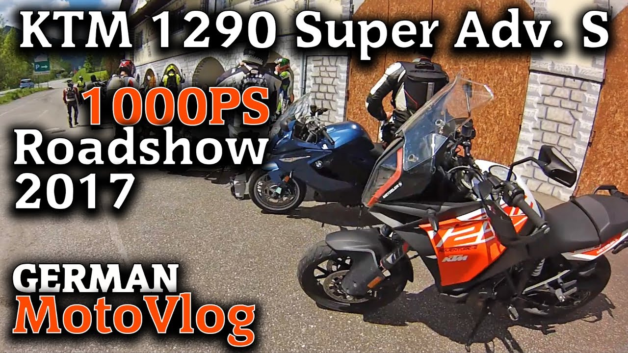 1000PS Roadshow 2017│Teil 6│KTM 1290 Super Adventure S
