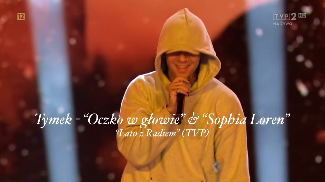 Tymek - Oczko w głowie & Sophia Loren || Chorzów, 19.07.2025 || “Lato z Radiem” (Transmisja TVP)