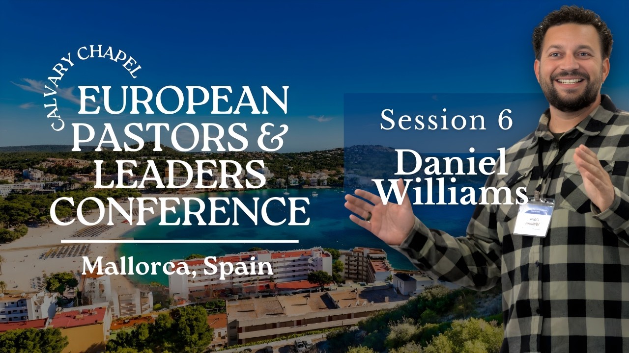 Session 6 - Daniel Williams - Waiting on the Promises of God - Acts 1
