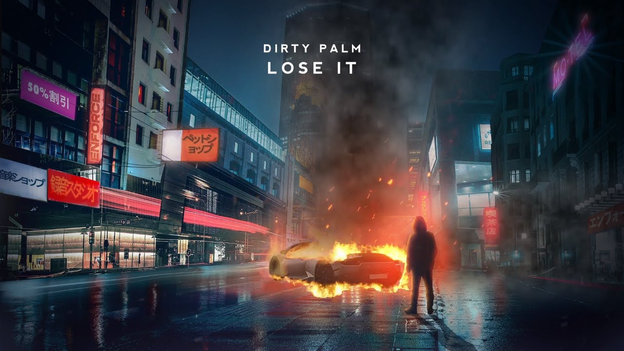 Dirty Palm - Lose It