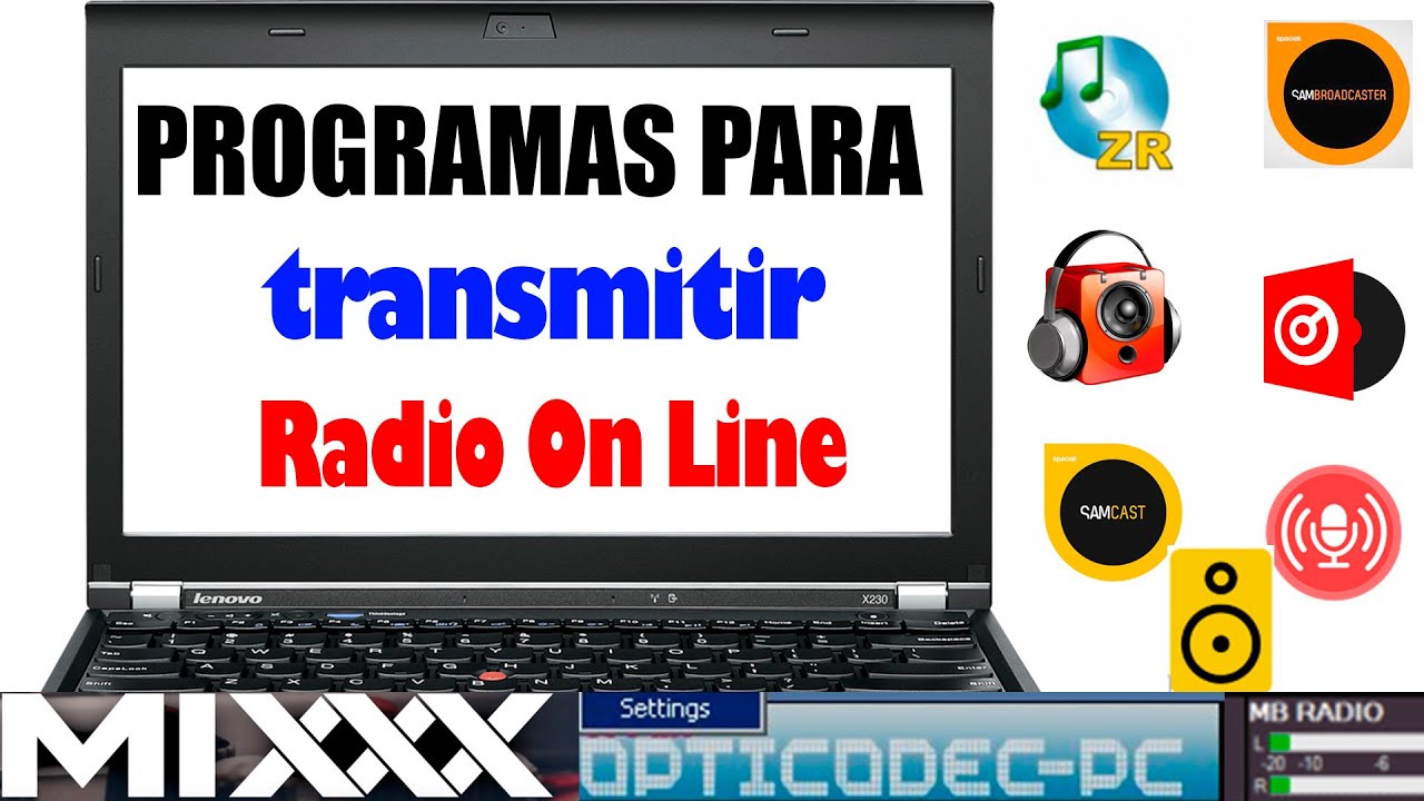 Programas y encoders para transmitir radio en vivo por internet