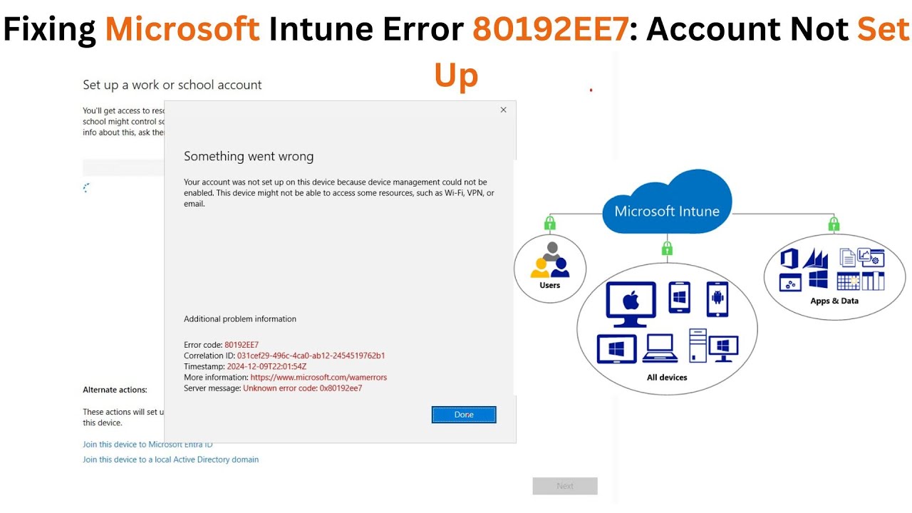 Microsoft Intune Setup Fails? Here&rsquo;s the Fix for Error 80192EE7 - Error Code: 80192EE7