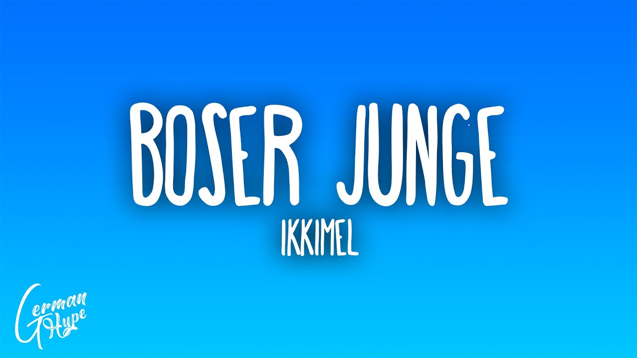 Ikkimel - B&Ouml;SER JUNGE