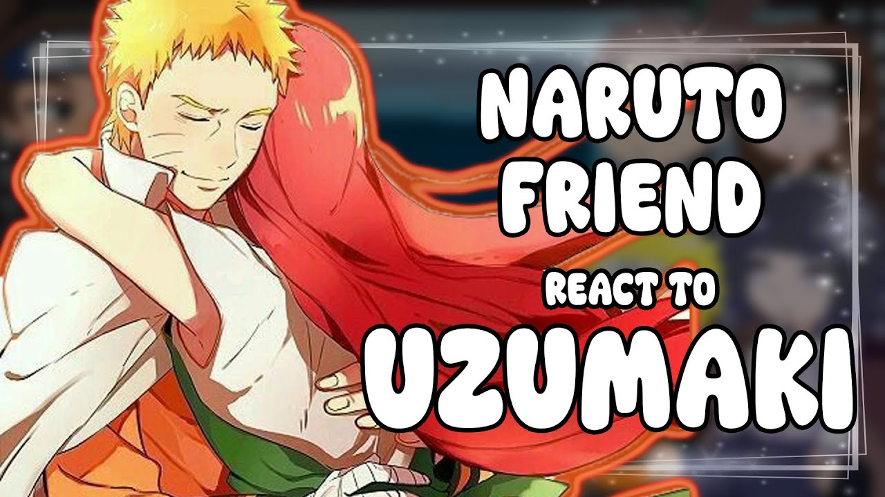 Naruto's friends react to Boruto/Future || Gacha React