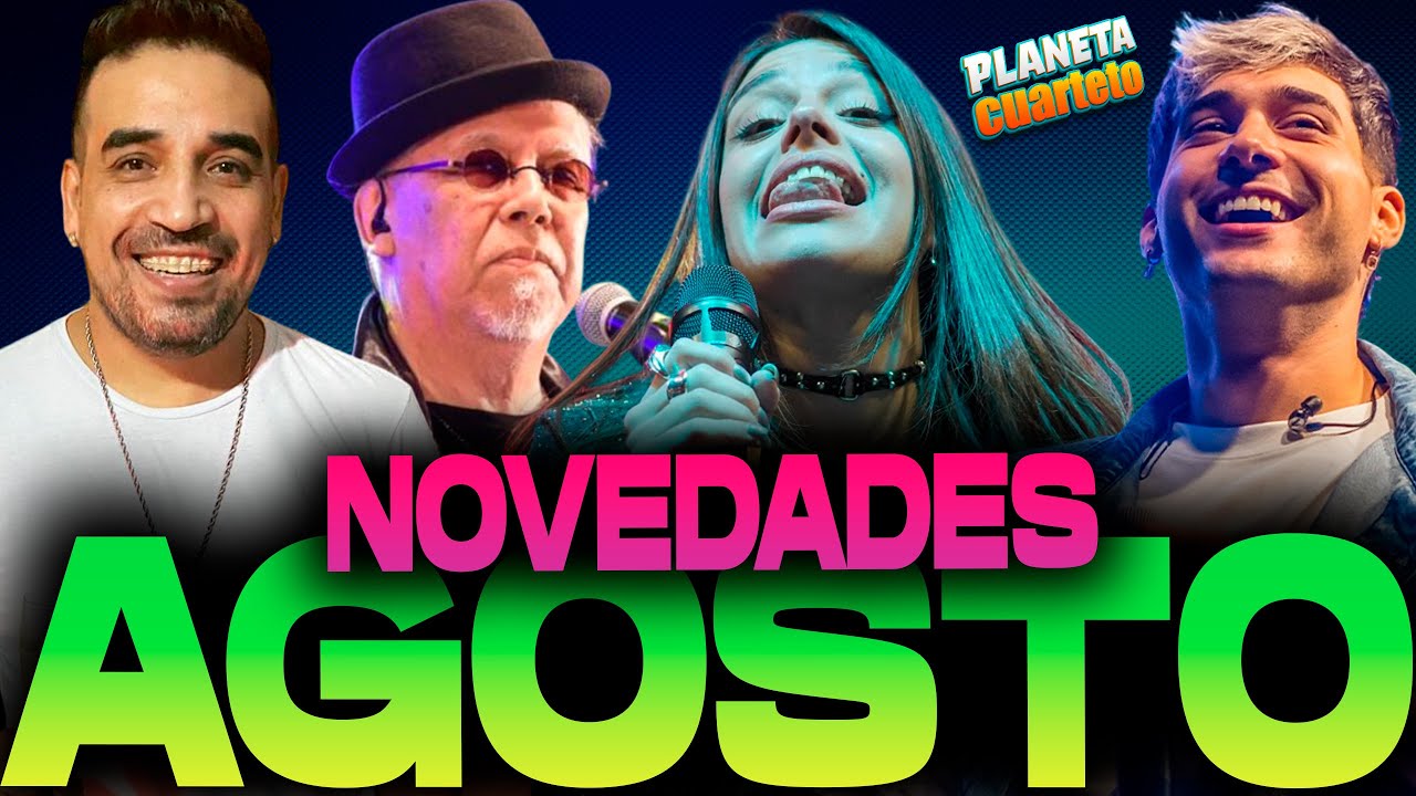🔥 #NOVEDADES😱#AGOSTO 2025 #Cuarteto (Enganchados)