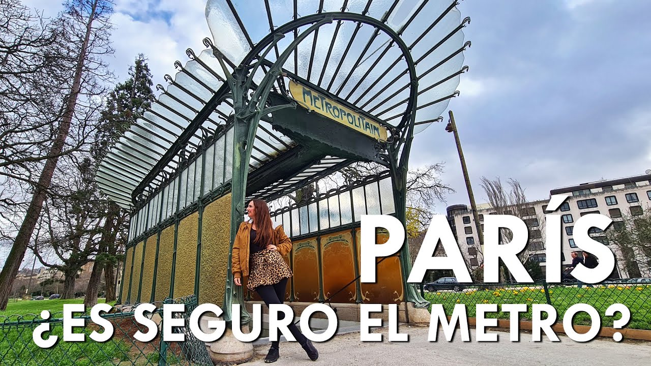 París #15 - ¿Es seguro el metro de París?