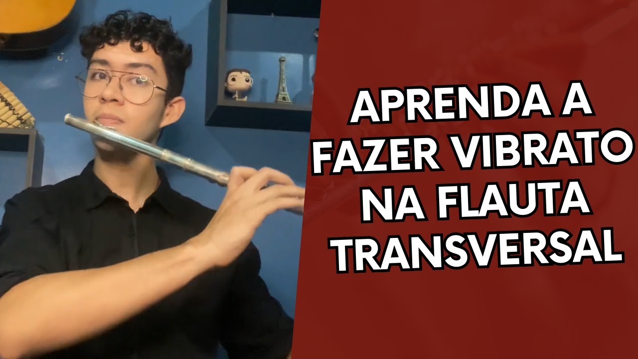 Vibrato na Flauta Transversal | Papo de Flauteiro