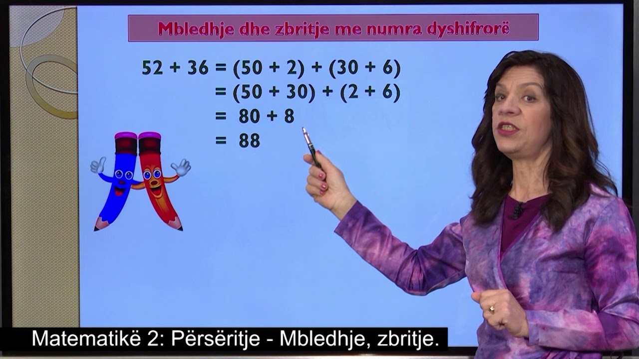 Matematikë 2 - Përsëritje: Mbledhje, zbritje.