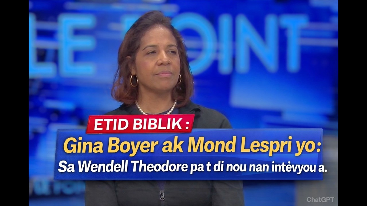 ETID BIBLIK :  Gina Boyer ak lespri li yo sa wendell Theodore pa di nou nan Entevyou a