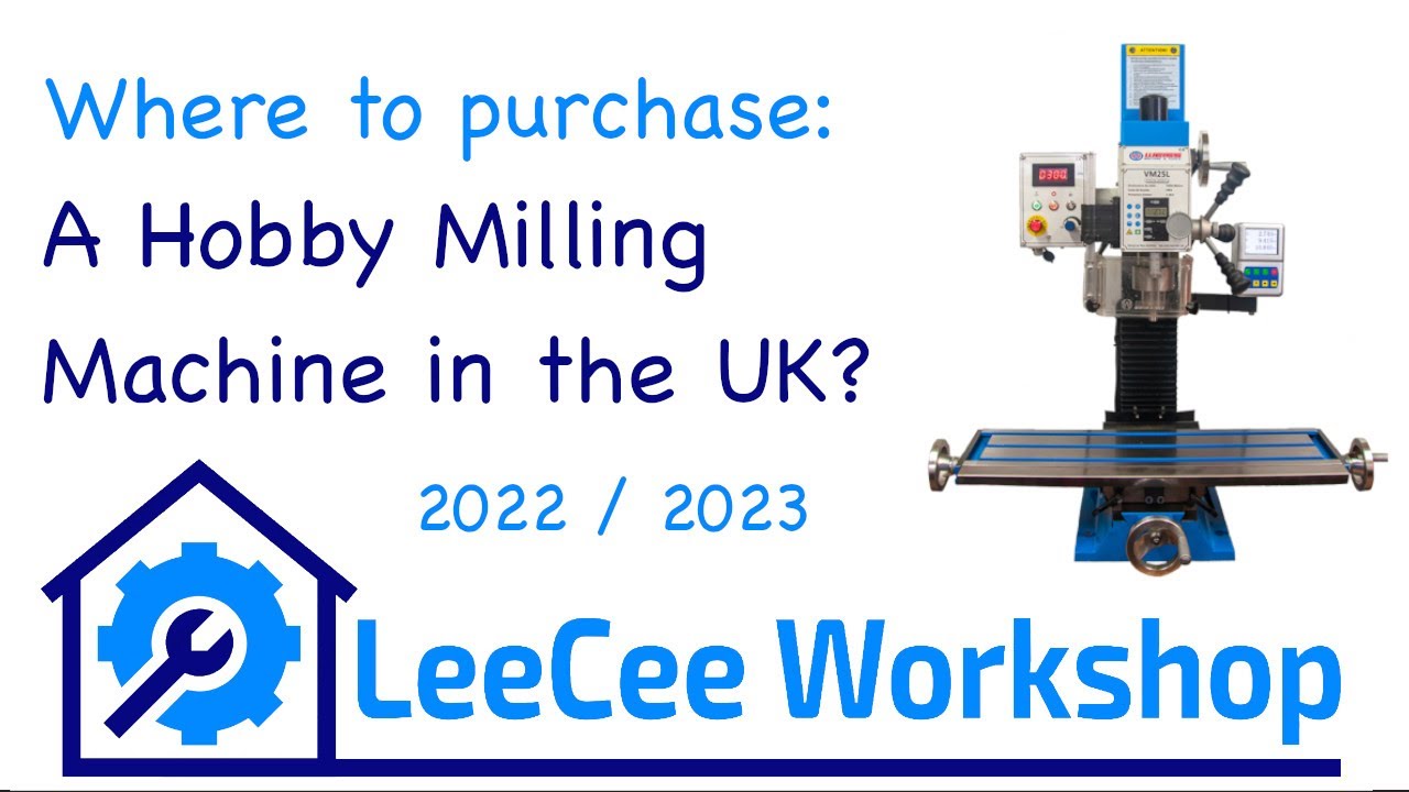 Where to buy a hobby Milling Machine in the UK?