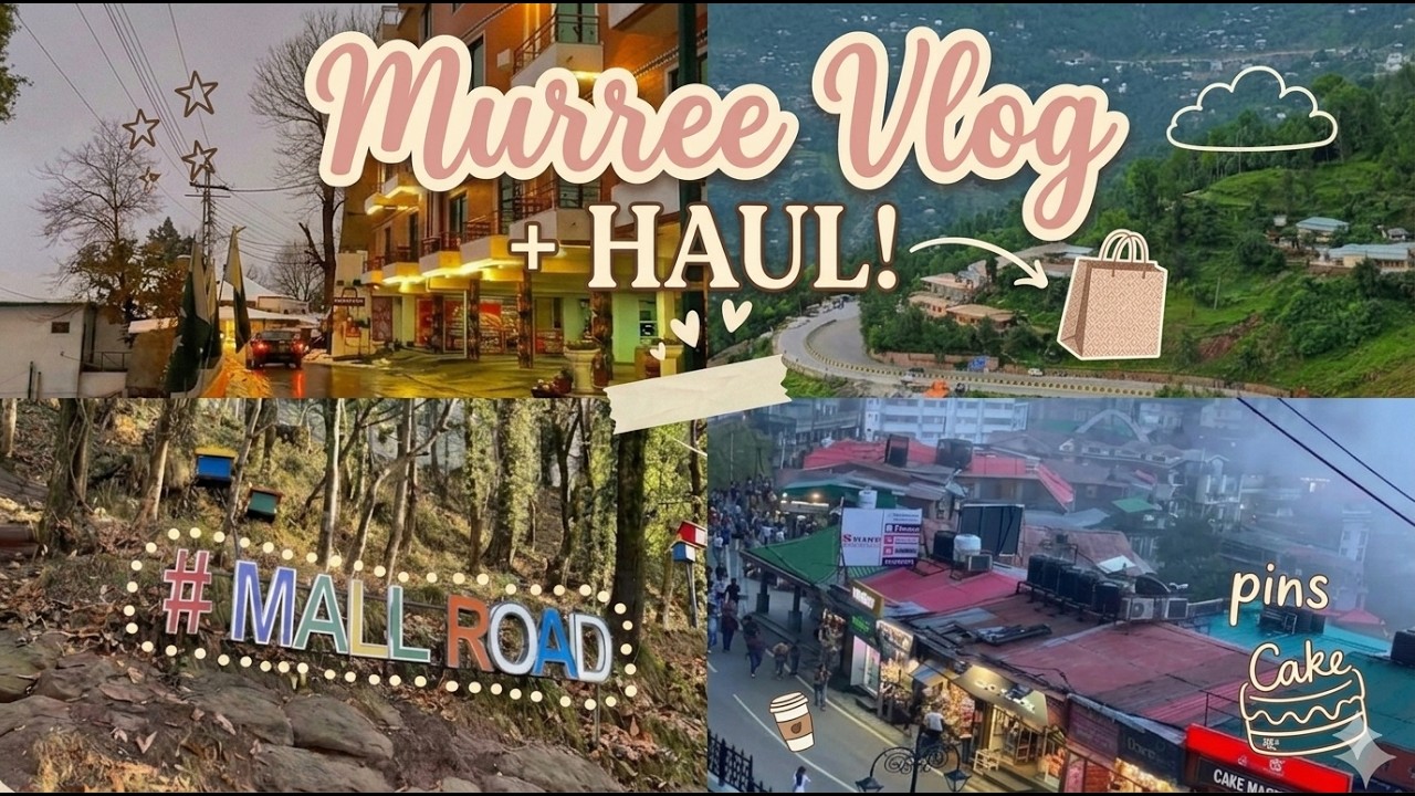A Day in Murree | Mall Road Shopping Haul, Murree Museum & Cozy Moments