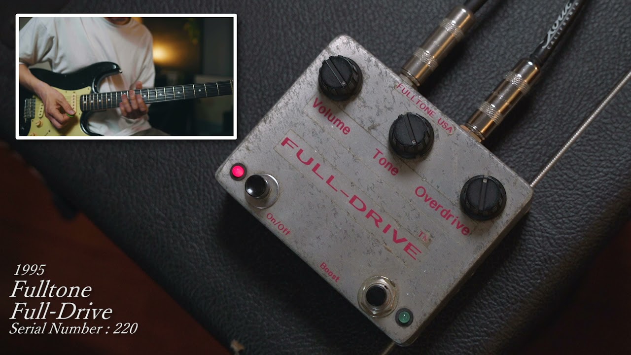 【OVERDRIVE Special】1995 / Fulltone / Full Drive