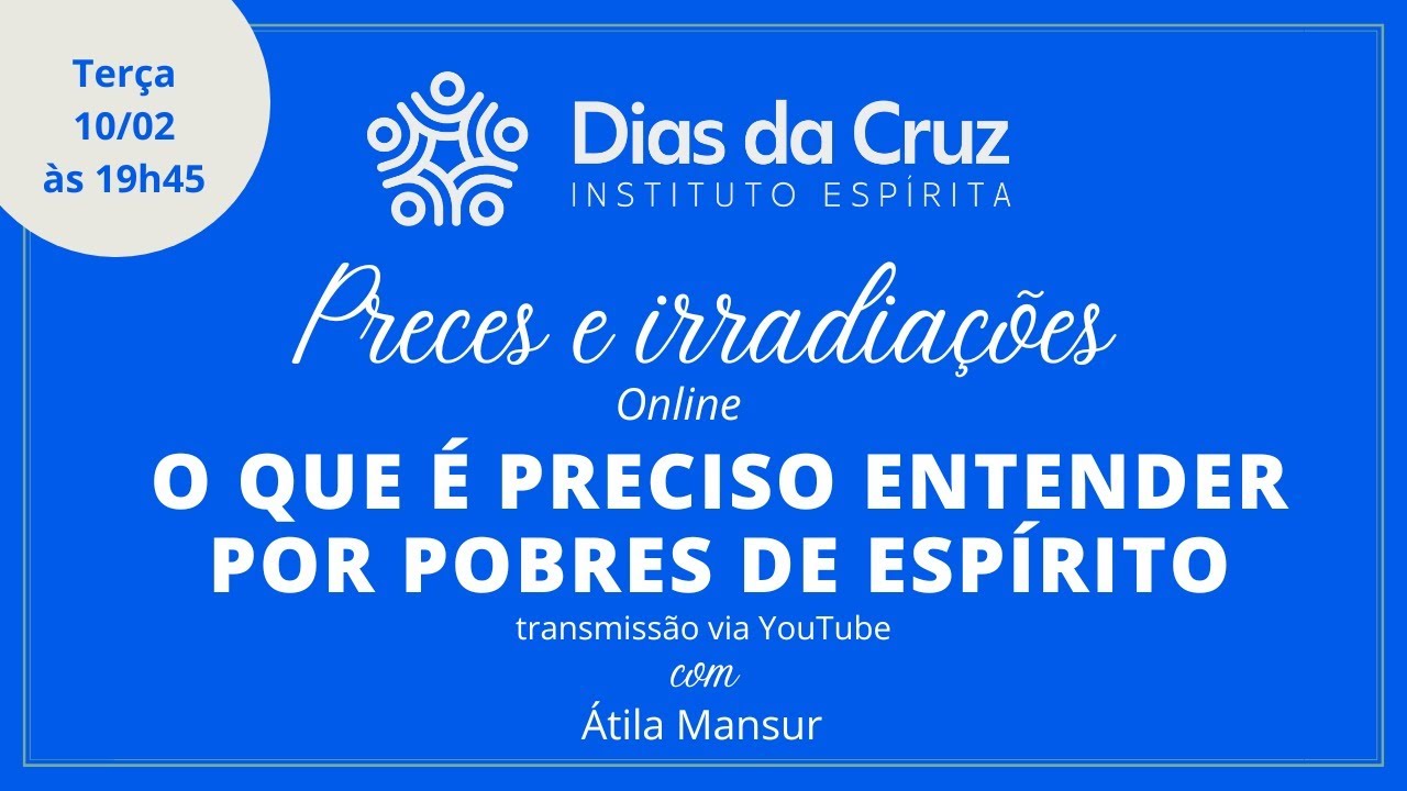 O que é preciso entender por pobres de espírito