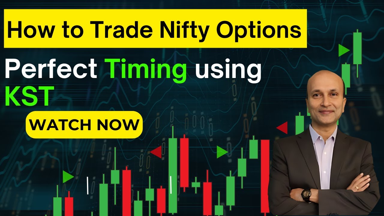 How to Trade Nifty Options with Perfect Timing Using KST?