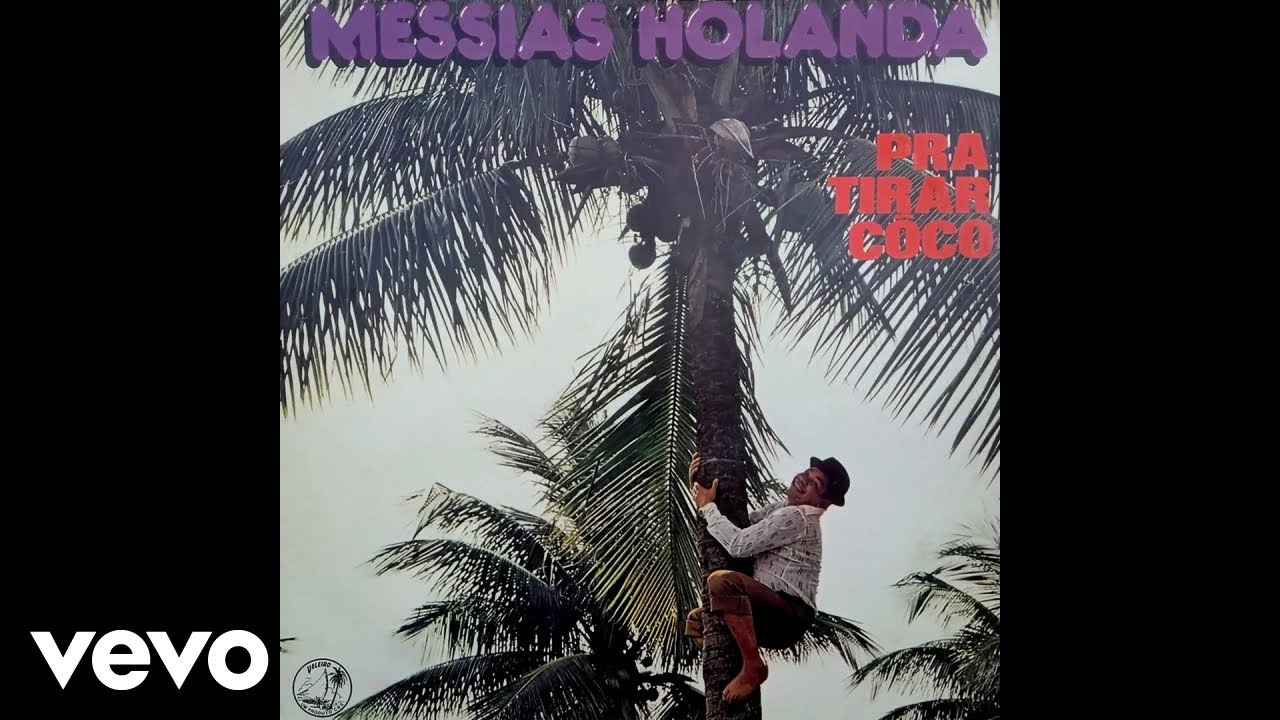 Messias Holanda - Pra Tirar Côco (Áudio Oficial)