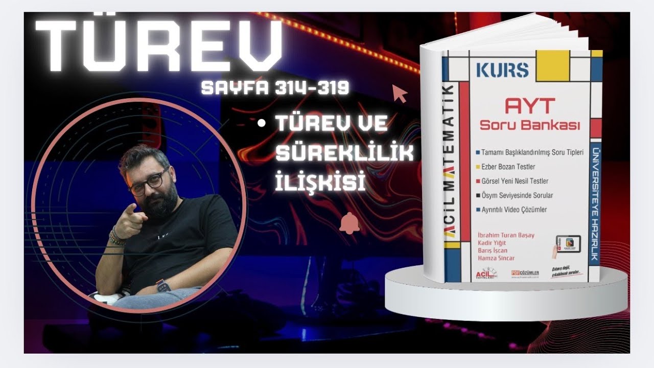 📌AYT Matematik|TÜREV|Acil Yayınları Kurs S.B Sayfa 314-319|Kamp 18 Video