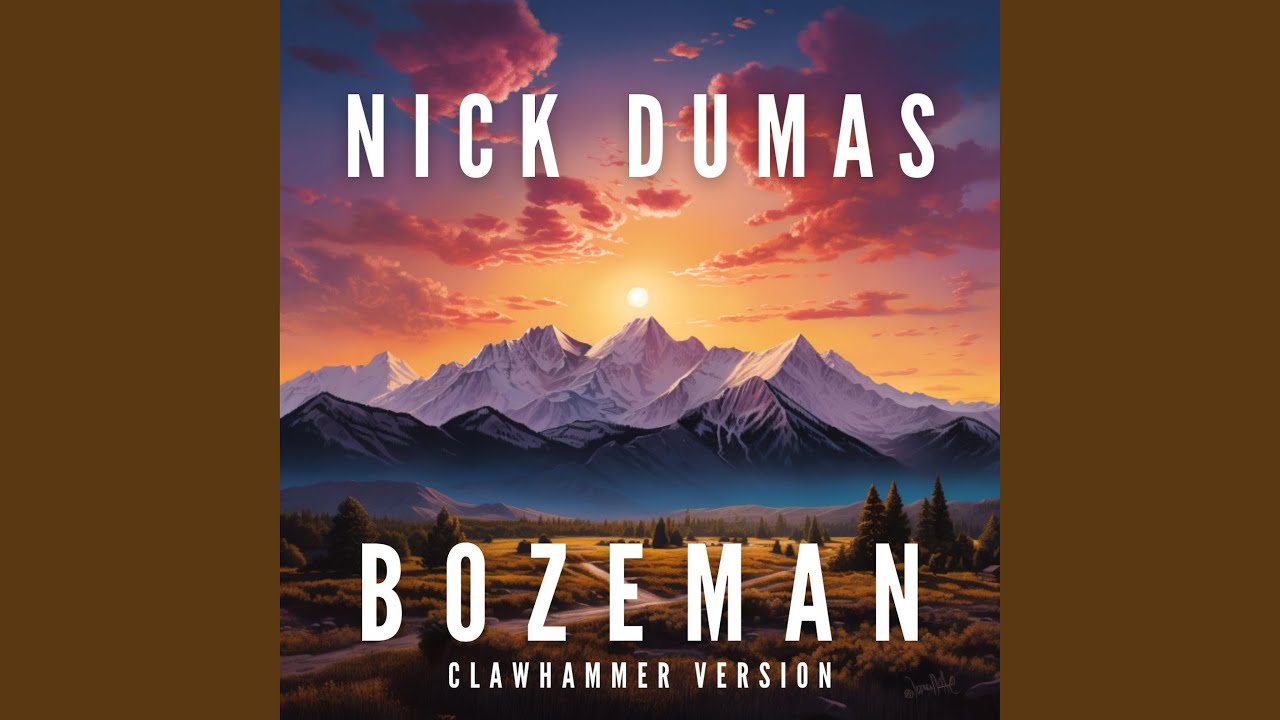 Bozeman (Clawhammer Version)