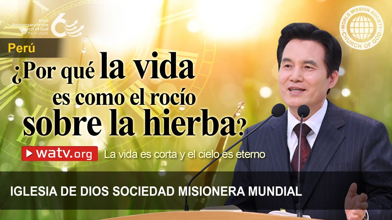 La vida es corta y el cielo es eterno | IDDSMM, Iglesia de Dios