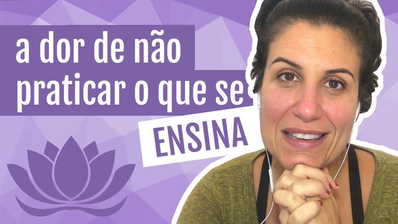 A dor de não praticar o que se ensina - Flavia Melissa
