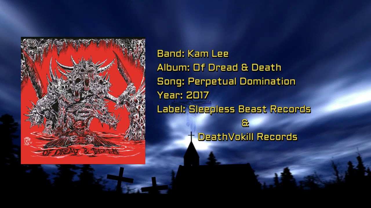 Kam Lee Perpetual Domination