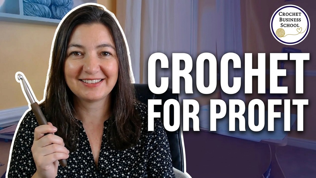 The BEST Way to Turn Crochet Skills into a PROFITABLE Business